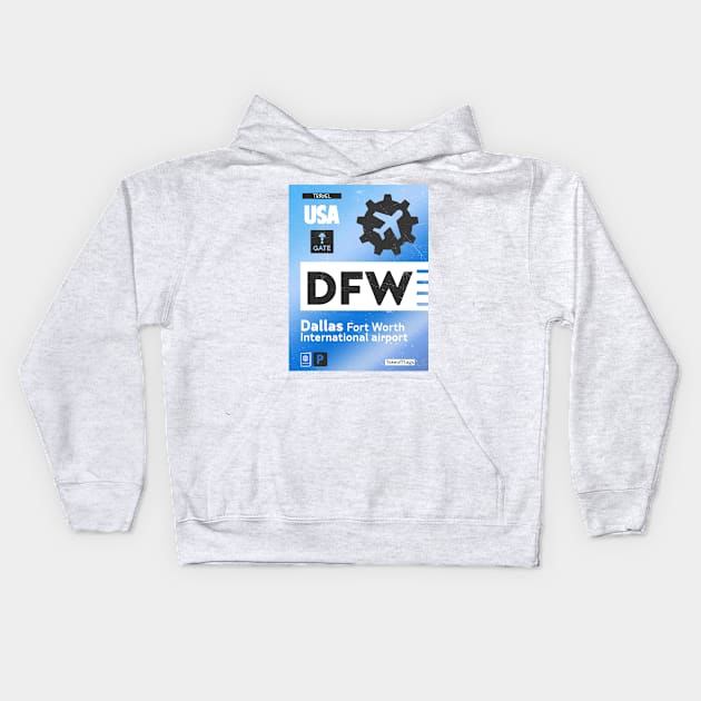 DFW Dallas airport tag Kids Hoodie by Woohoo